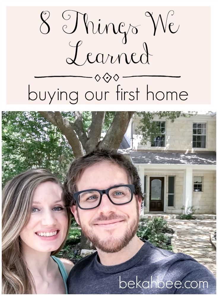 8 Things We Learned buying our first home